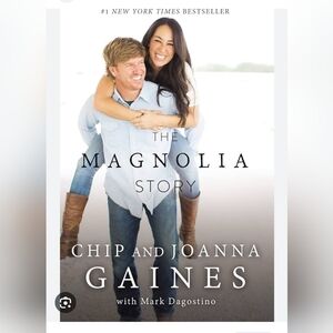 The Magnolia Story by Chip and Joanna Gaines